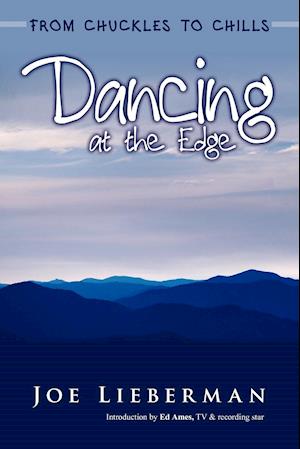 Dancing at the Edge