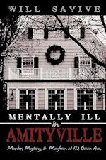 Mentally Ill in Amityville