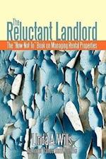 The Reluctant Landlord