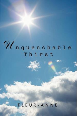 Unquenchable Thirst