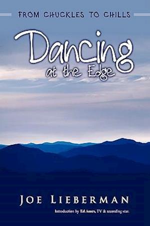 Dancing at the Edge