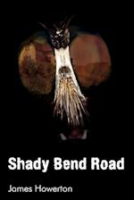 Shady Bend Road