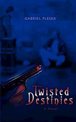 Twisted Destinies