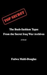 The Bush-Saddam Tapes