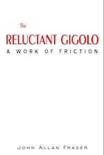 THE RELUCTANT GIGOLO