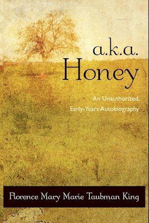 A.K.A. Honey