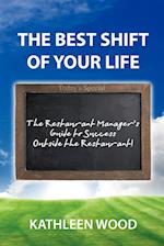 The BEST Shift of Your Life