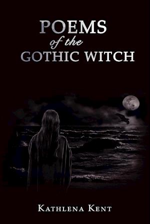 Poems of the Gothic Witch