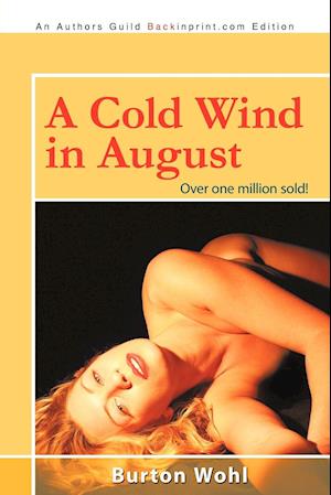 A Cold Wind in August