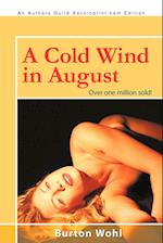 A Cold Wind in August