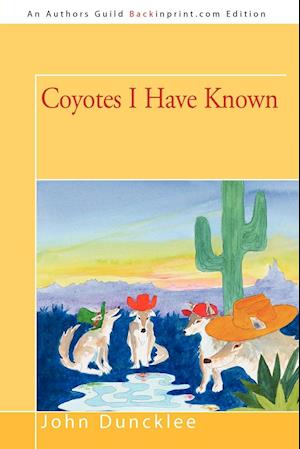 Coyotes I Have Known