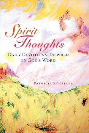 Spirit Thoughts: Daily Devotions Inspired by God's Word