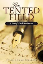 The Tented Field: A Family's Civil War Letters 