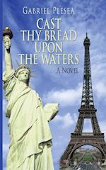 Cast Thy Bread Upon the Waters