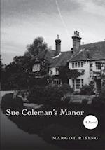 Sue Coleman's Manor