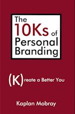 10Ks of Personal Branding