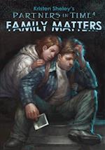 Partners in Time #4: Family Matters