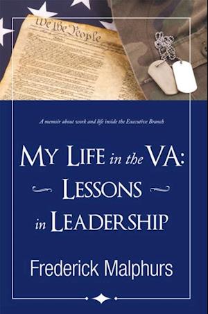 My Life in the Va: Lessons in Leadership