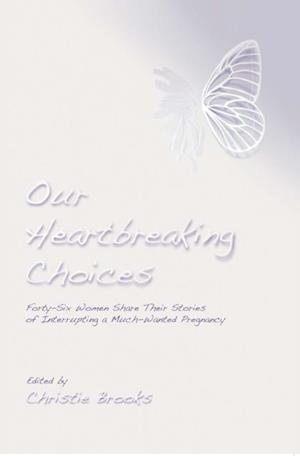 Our Heartbreaking Choices