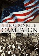 The Cronkite Campaign