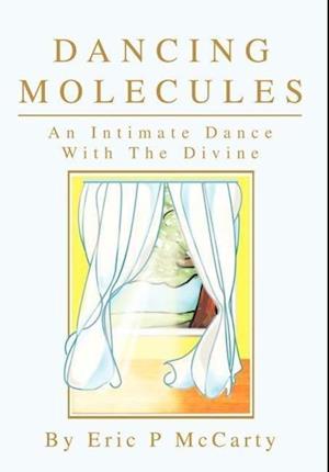 Dancing Molecules