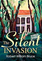 The Silent Invasion