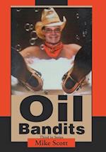 Oil Bandits