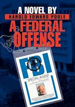 A Federal Offense