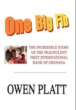 One Big Fib