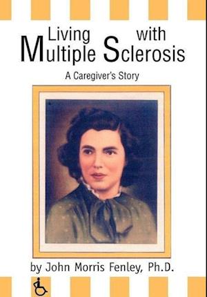 Living with Multiple Sclerosis