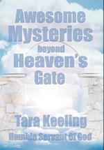 Awesome Mysteries Beyond Heaven's Gate