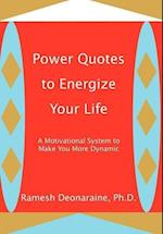 Power Quotes to Energize Your Life