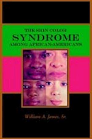 The Skin Color Syndrome Among African-Americans