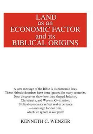 Land as an Economic Factor and Its Biblical Origins