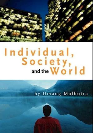 Individual, Society, and the World