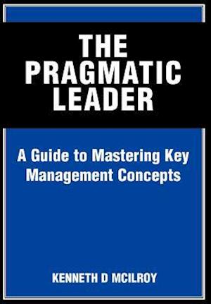 The Pragmatic Leader