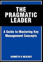 The Pragmatic Leader