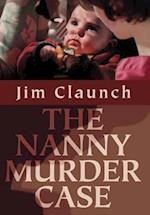 The Nanny Murder Case