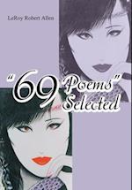 69 Poems Selected