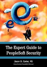 The Expert Guide to PeopleSoft Security
