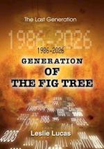 1986-2026 Generation of the Fig Tree