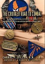 The Crooked Road To Combat