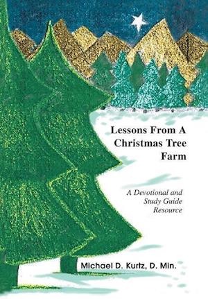 Lessons from a Christmas Tree Farm