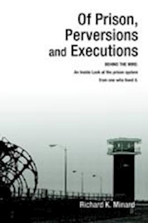 Of Prison, Perversions and Executions