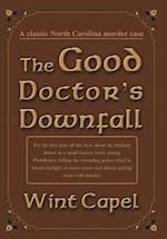 The Good Doctor's Downfall