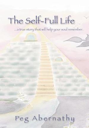 The Self-Full Life