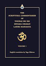 The Scriptural Commentaries of Yogiraj Sri Sri Shyama Charan Lahiri Mahasaya