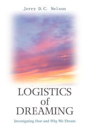 Logistics of Dreaming