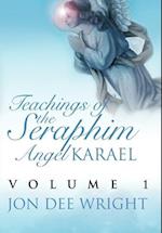 Teachings of the Seraphim Angel KARAEL
