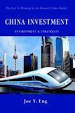 China Investment Environment & Strategies